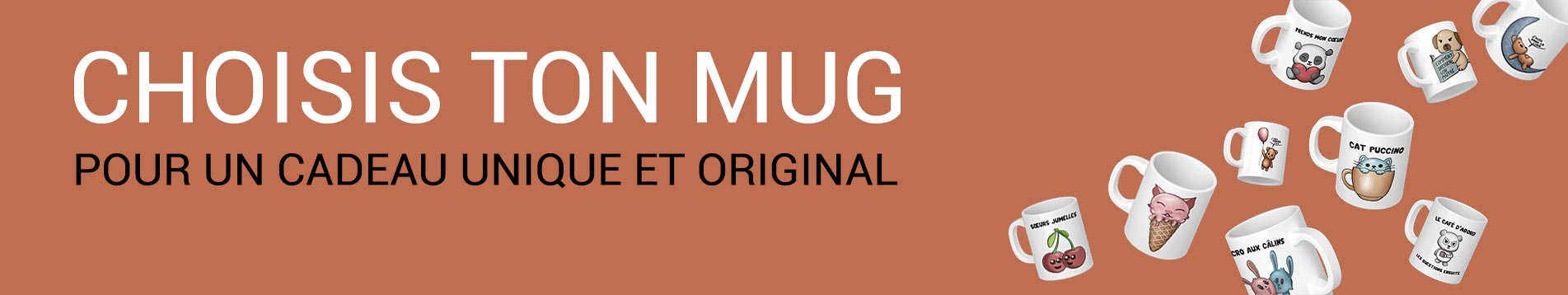 Banderole "choisis ton mug original"